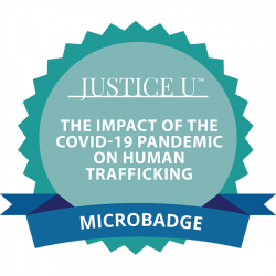 Justice U Impact of COVID-19 Pandemic on Human Trafficking